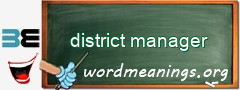 WordMeaning blackboard for district manager